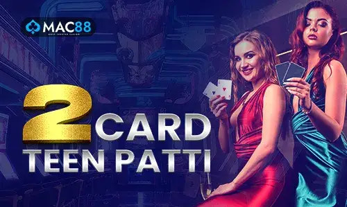 2 Cards Teenpatti